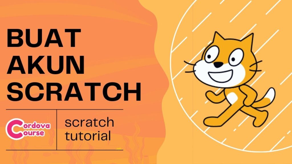 Tutorial Scratch 1.1 : Cara Membuat Akun Di Scratch